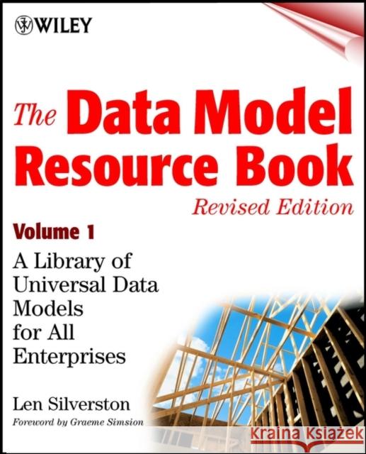 The Data Model Resource Book, Volume 1: A Library of Universal Data Models for All Enterprises Simsion, Graeme 9780471380238 John Wiley & Sons - książka