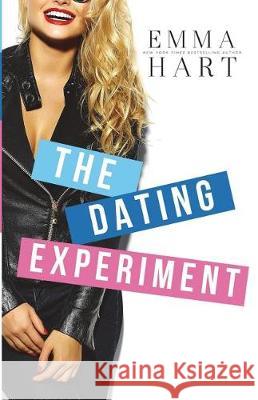 The Dating Experiment Emma Hart 9781981040834 Independently Published - książka
