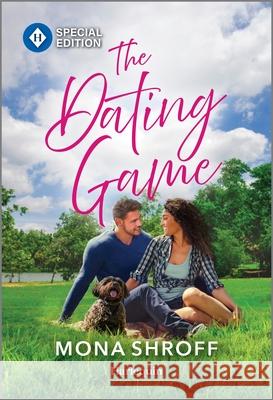 The Dating Game Mona Shroff 9781335180223 Harlequin Special Edition - książka