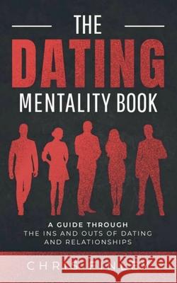 The Dating Mentality Book Chris Finley   9798215953174 Chris Finley - książka
