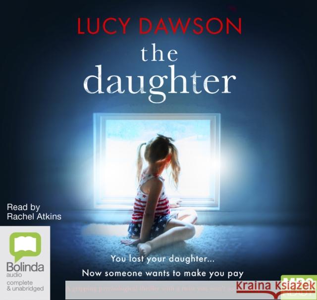 The Daughter Lucy Dawson 9781489421166 Bolinda Publishing - książka