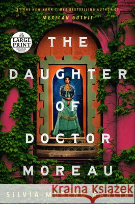 The Daughter of Doctor Moreau Silvia Moreno-Garcia 9780593613559 Diversified Publishing - książka