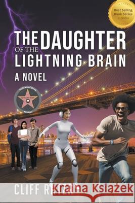 The Daughter of the Lightning Brain: Book 2 Cliff Ratza 9781971408002 Quippy Quill Inc - książka