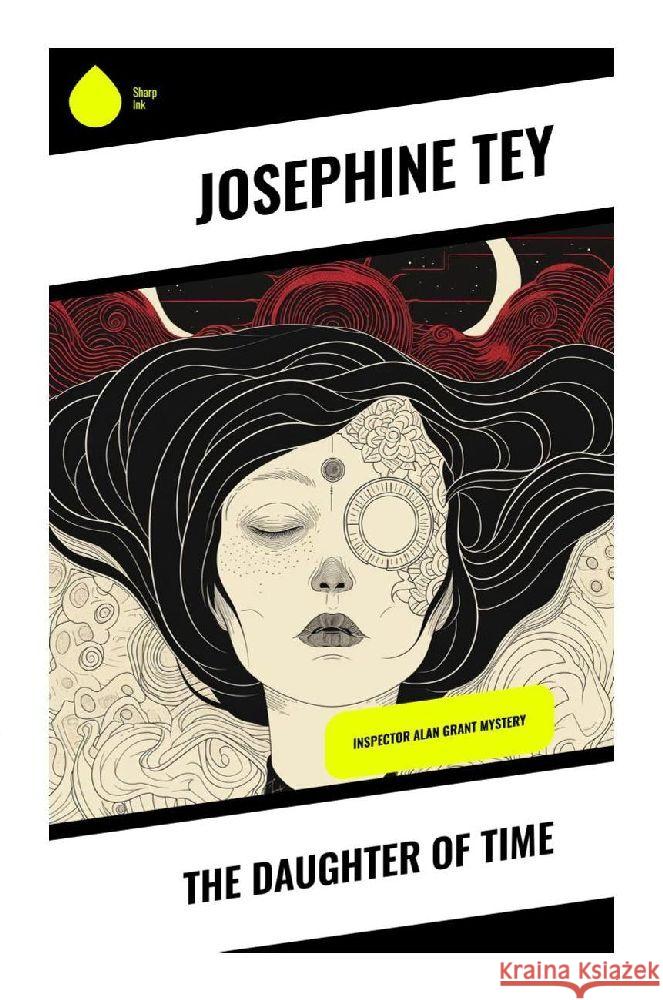 The Daughter of Time Tey, Josephine 9788028355180 Sharp Ink - książka