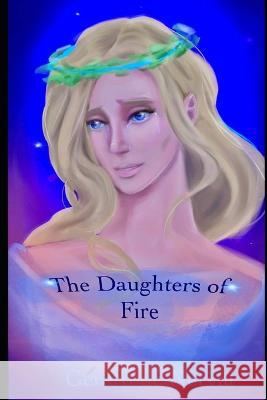 The Daughters of Fire Adele Jones Liahona Turner Gerard de Nerval 9798388787071 Independently Published - książka