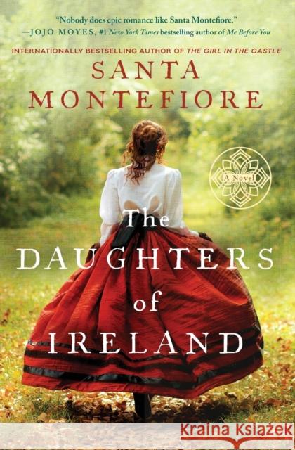 The Daughters of Ireland Santa Montefiore 9780062456885 William Morrow & Company - książka
