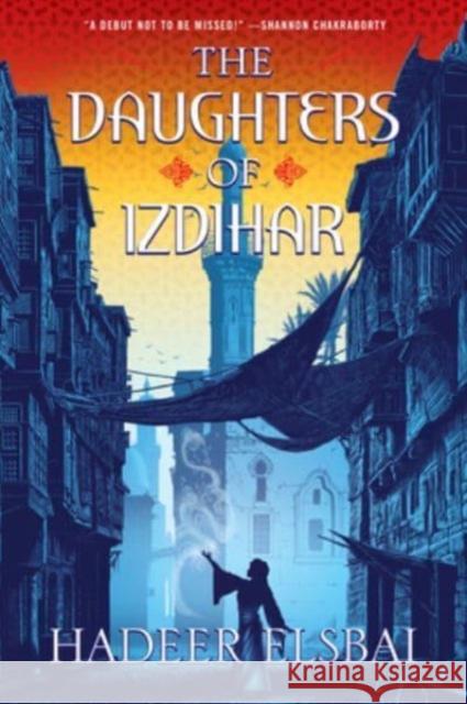 The Daughters of Izdihar Hadeer Elsbai 9780063114760 HarperCollins - książka