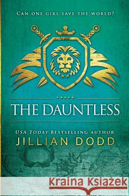 The Dauntless Jillian Dodd 9781946793416 Jillian Dodd Inc. - książka
