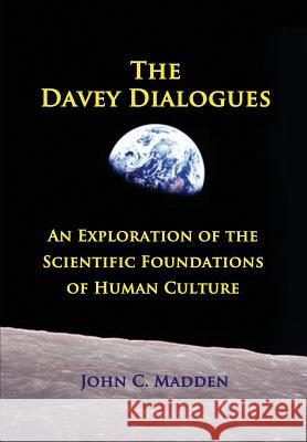 The Davey Dialogues John C. Madden 9780991767519 Stc Enterprises Inc. - książka