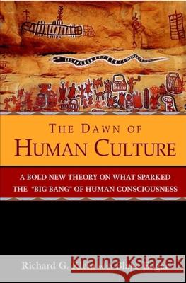 The Dawn of Human Culture Richard G. Klein Blake Edgar 9780471252528 John Wiley & Sons - książka