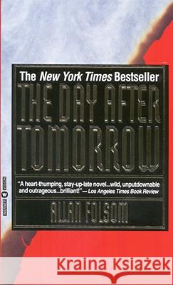 The Day After Tomorrow Allan Folsom 9780446600415 Time Warner Trade Publishing - książka