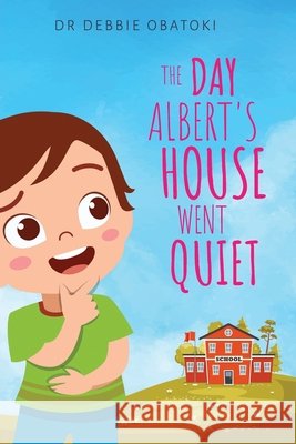 The Day Albert's House Went Quiet Hanson, Peter, Cenicola, David, D, Shawn 9798581283332 Independently Published - książka