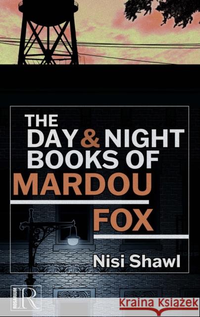 The Day and Night Books of Mardou Fox Nisi Shawl 9798986614663 Rosarium Publishing - książka