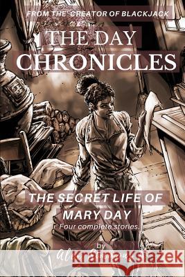 The Day Chronicles: The Secret Life Of Mary Day Tim Fielder Steve Ellis Eric Battle 9781072560487 Independently Published - książka