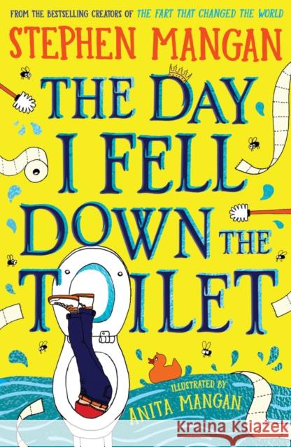 The Day I Fell Down the Toilet Stephen Mangan 9780702330834 Scholastic - książka