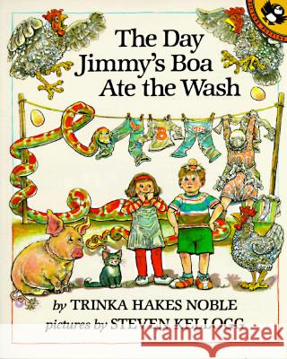 The Day Jimmy's Boa Ate the Wash Trinka Hakes Noble Steven Kellogg Steven Kellogg 9780140546231 Puffin Books - książka