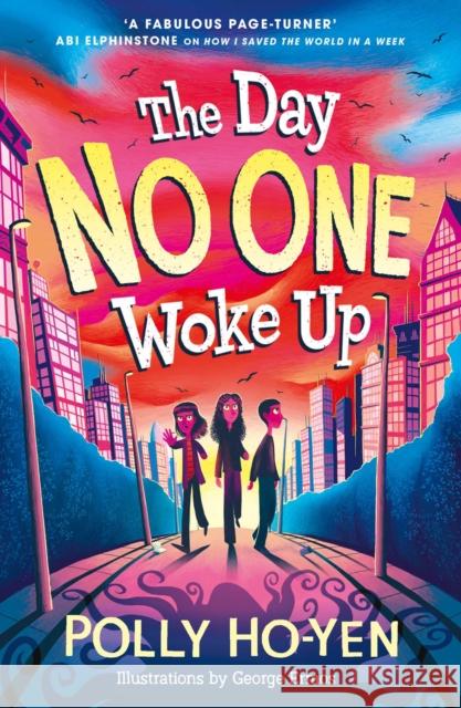 The Day No One Woke Up Polly Ho-Yen 9781471193569 Simon & Schuster Ltd - książka