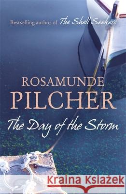 The Day of the Storm Rosamunde Pilcher 9781444761733 HODDER & STOUGHTON - książka