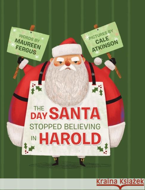 The Day Santa Stopped Believing in Harold Cale Atkinson 9781923091696 Five Mile - książka