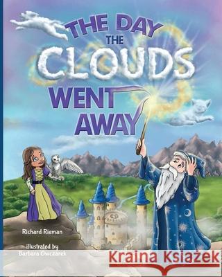 The Day the Clouds Went Away Richard Rieman Barbara Owczarek 9781639390045 Illustrated Audiobooks - książka