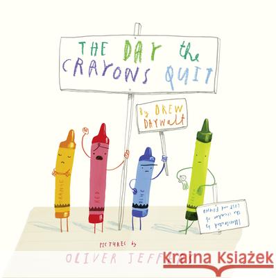 The Day The Crayons Quit Drew Daywalt 9780007513765 HarperCollins Publishers - książka