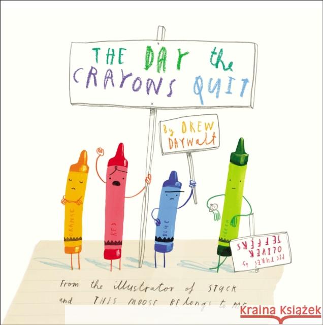 The Day the Crayons Quit Drew Daywalt Oliver Jeffers 9780399255373 Philomel Books - książka