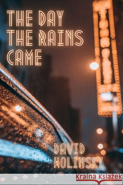 The Day The Rains Came David Wolinsky 9781771617246 Mosaic Press - książka