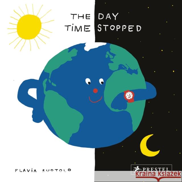 The Day Time Stopped: 1 Minute - 26 Countries Flavia Ruotolo 9783791374895 Prestel Junior - książka