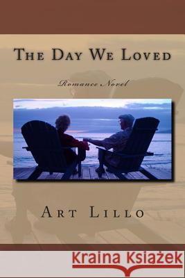 The Day We Loved Art Lillo 9781505920659 Createspace Independent Publishing Platform - książka