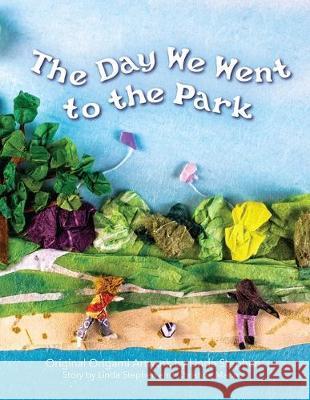 The Day We Went to the Park Linda Stephen Christine Manno Linda Stephen 9781647030025 Handersen Publishing - książka