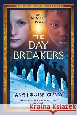 The Daybreakers Jane Louise Curry 9781625243171 Candlewood Press - książka