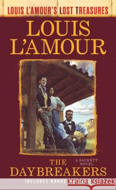 The Daybreakers (Lost Treasures): A Sackett Novel Louis L'Amour 9780593722701 Random House USA Inc - książka