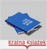 The Days After  9788070084700 Institut umění - Divadelní ústav - książka