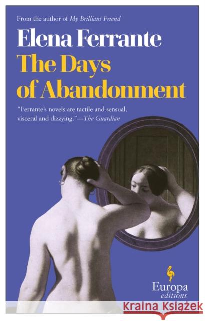 The Days of Abandonment Ferrante, Elena 9781933372006 Europa Editions - książka
