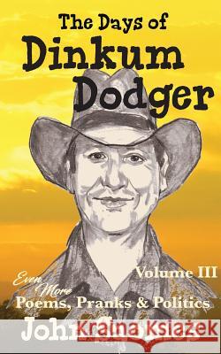 The Days of Dinkum Dodger (Volume 3) John Saomes 9780994291080 Inspire Point Publishing - książka