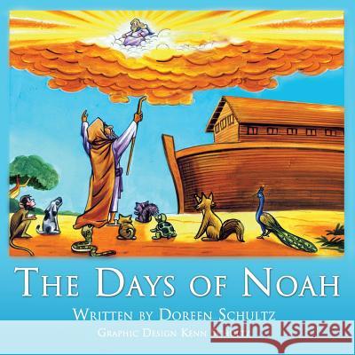 The Days of Noah Doreen Schultz 9781626972285 Xulon Press - książka