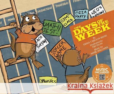 The Days of the Week Emma Carlson Berne Tim Palin Mark Mallman 9781684104086 Cantata Learning - książka