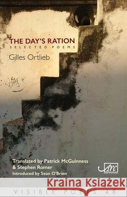 The Day's Ration: Selected Poems Gilles Ortlieb 9781911469421 Arc Publications - książka