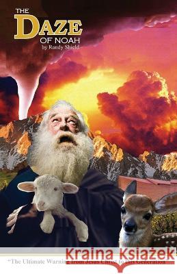 The Daze Of Noah Randy Shield   9781087888965 IngramSpark - książka