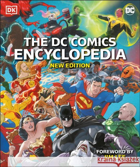 The DC Comics Encyclopedia New Edition Lee, Jim 9780744020564 DK Publishing (Dorling Kindersley) - książka