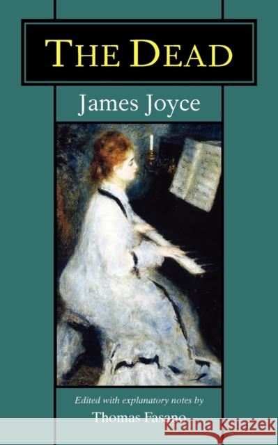 The Dead James Joyce Thomas Fasano 9780979660795 Coyote Canyon Press - książka