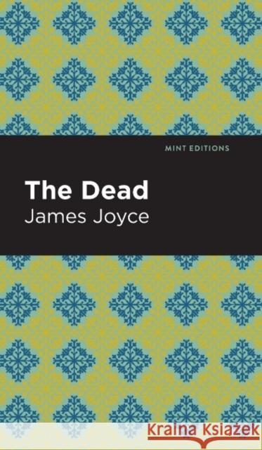 The Dead James Joyce 9798888975947 Mint Editions - książka