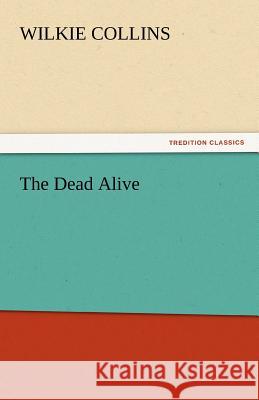 The Dead Alive  9783842432239 tredition GmbH - książka