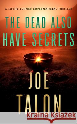 The Dead Also Have Secrets Joe Talon 9781036709921 Vinci Books Ltd - książka