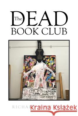 The Dead Book Club Richard Horchler 9781662454783 Page Publishing, Inc. - książka