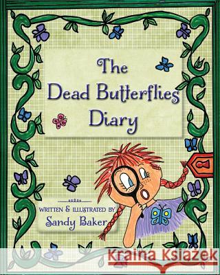 The Dead Butterflies Diary Sandy Baker Rita Te 9780983238348 Black Garnet Press - książka