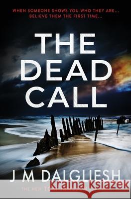 The Dead Call J. M. Dalgliesh 9781800801608 Hamilton Press Limited - książka