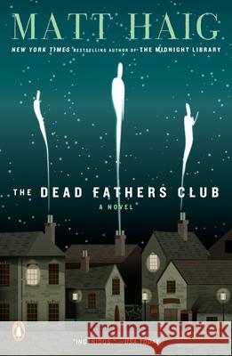 The Dead Fathers Club Matt Haig 9780143112945 Penguin Books - książka