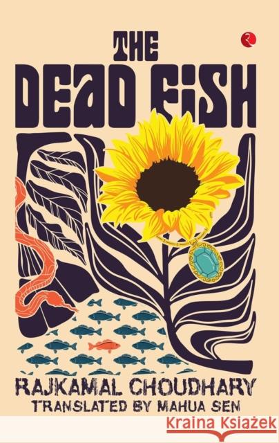The Dead Fish Mahua Sen 9789361568206 Rupa Publications India Pvt Ltd - książka