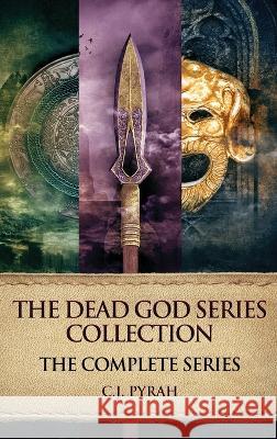 The Dead God Series Collection: The Complete Series C J Pyrah   9784824173942 Next Chapter - książka